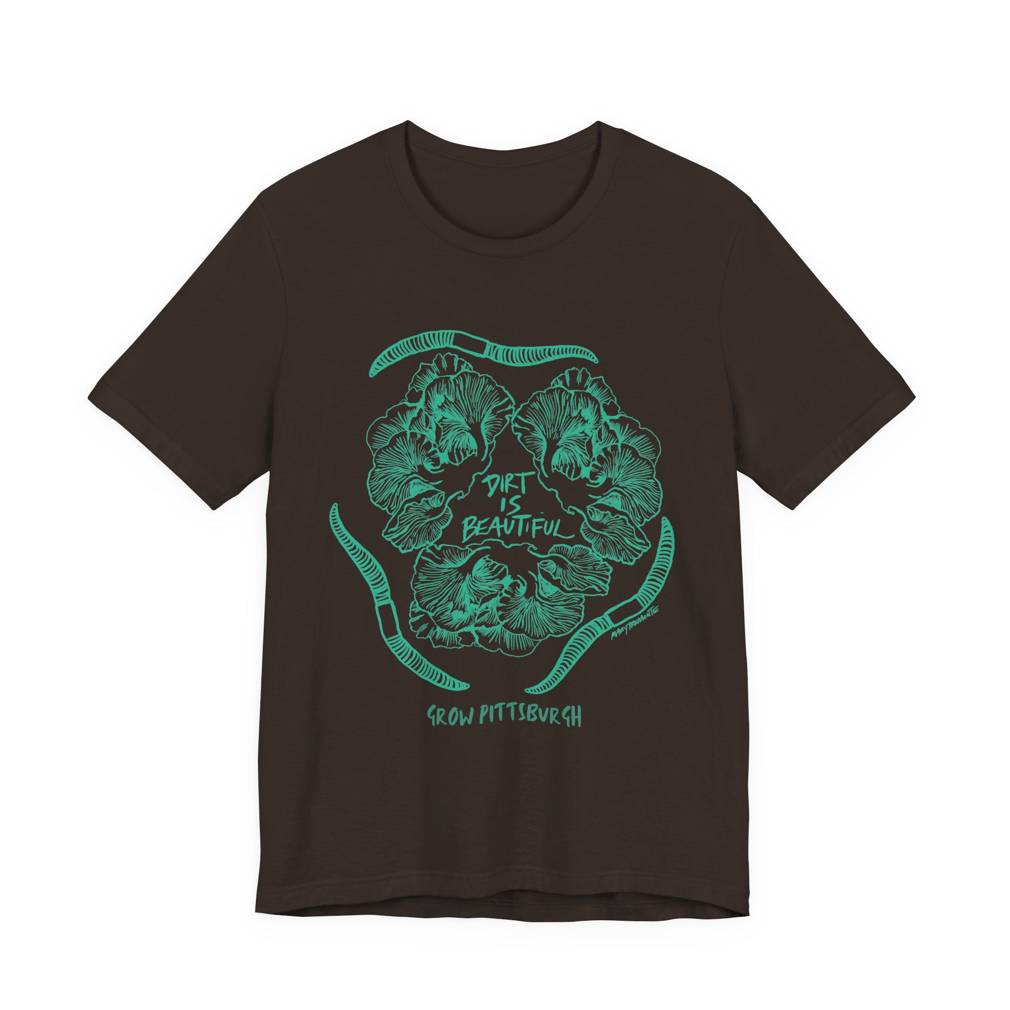 Dirt is Beautiful Tee - Green