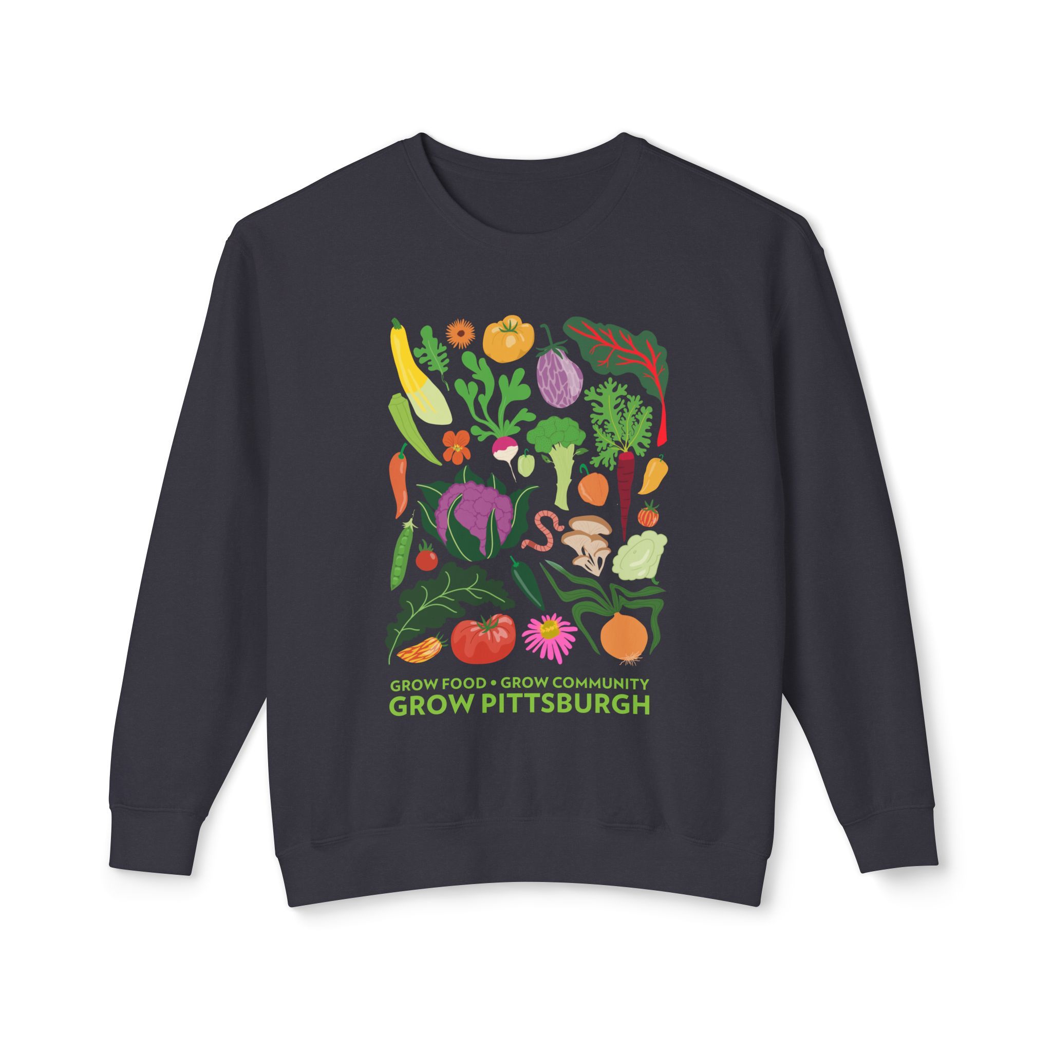Grow Food, Grow Community, Grow Pittsburgh Sweatshirt